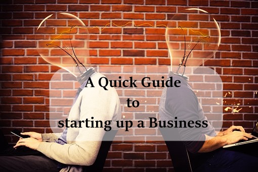 A quick guide to starting up a Business