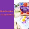 Bassetts MultiVitamins – Benefits on young children
